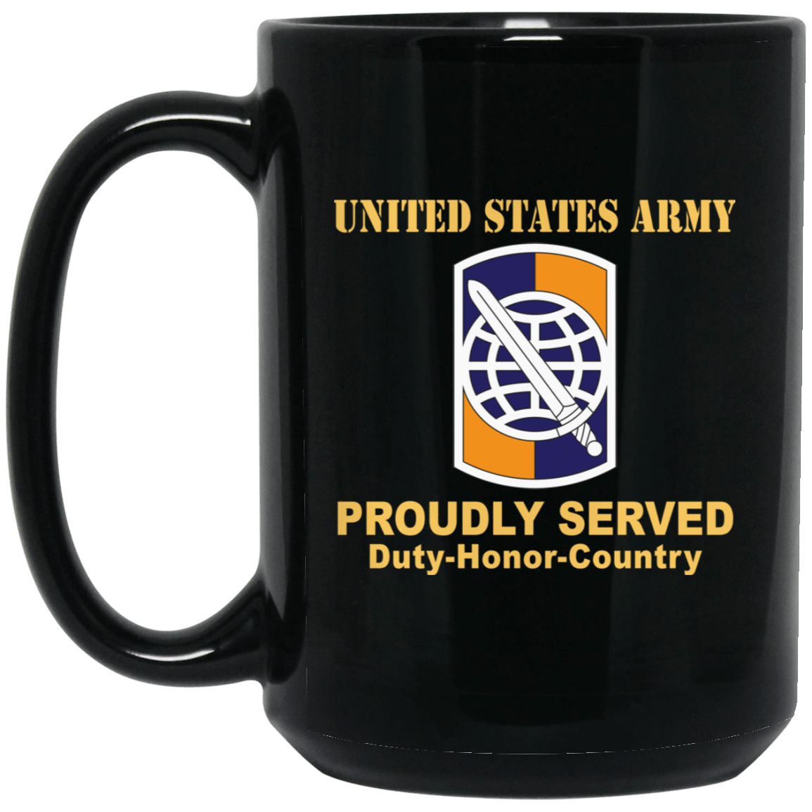 US ARMY 358TH CIVIL AFFAIRS BRIGADE- 11 oz - 15 oz Black Mug-Mug-Army-CSIB-Veterans Nation