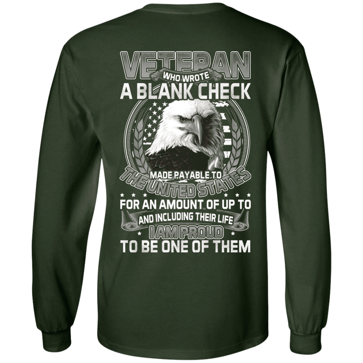 Military T-Shirt "Who Wrote A Blank Check Made Payable To The Us Proud To Be A Veteran"-TShirt-General-Veterans Nation