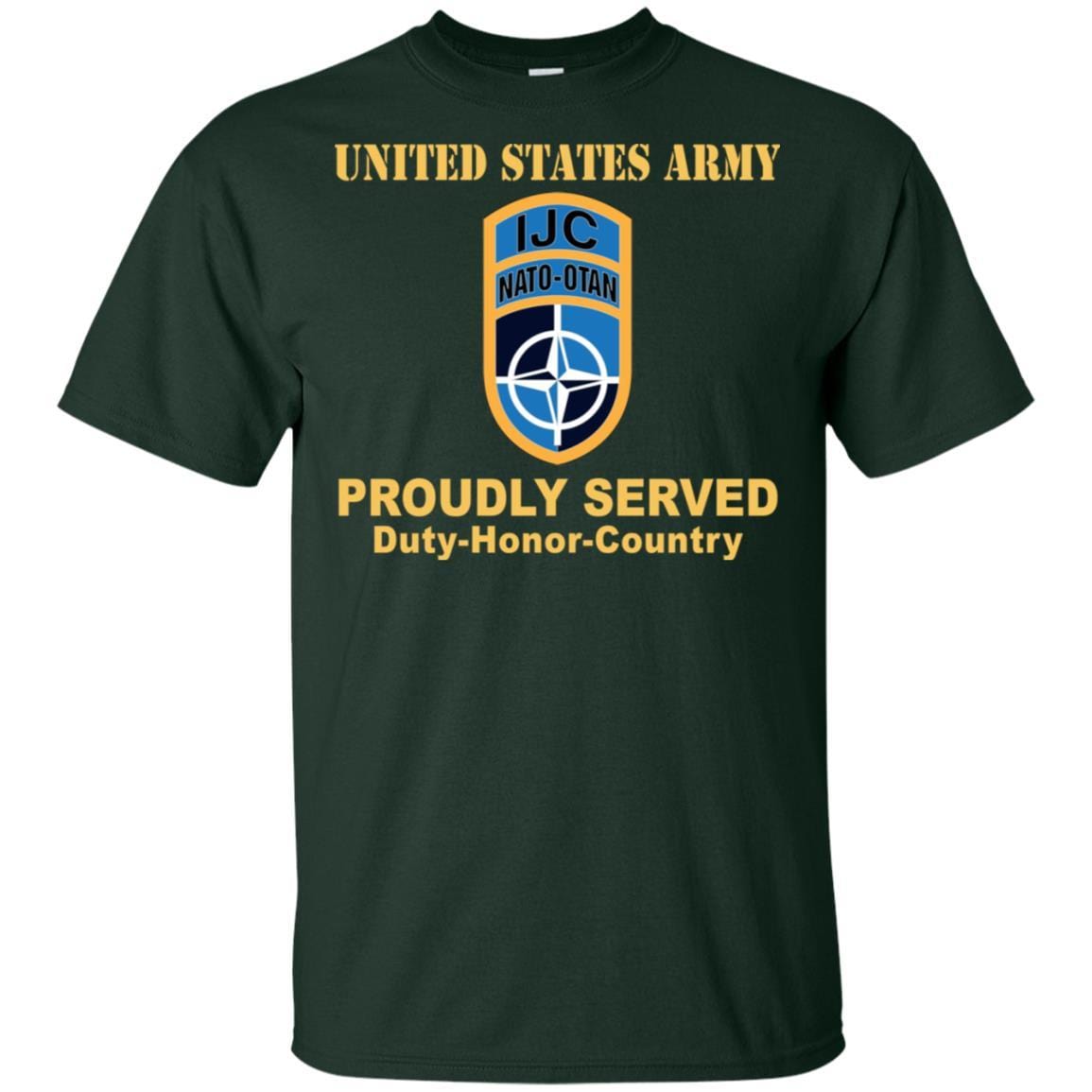 US ARMY CSIB NATO ISAF JOINT COMMAND IN AFGHANISTAN- Proudly Served T-Shirt On Front For Men-TShirt-Army-Veterans Nation