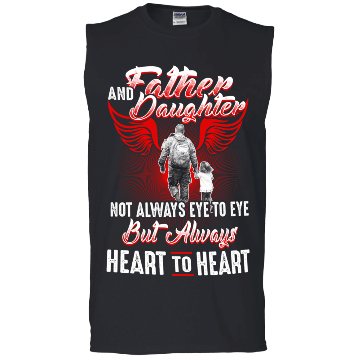 Military T-Shirt "FATHER AND DAUGHTER ALWAYS HEART TO HEART"-TShirt-General-Veterans Nation