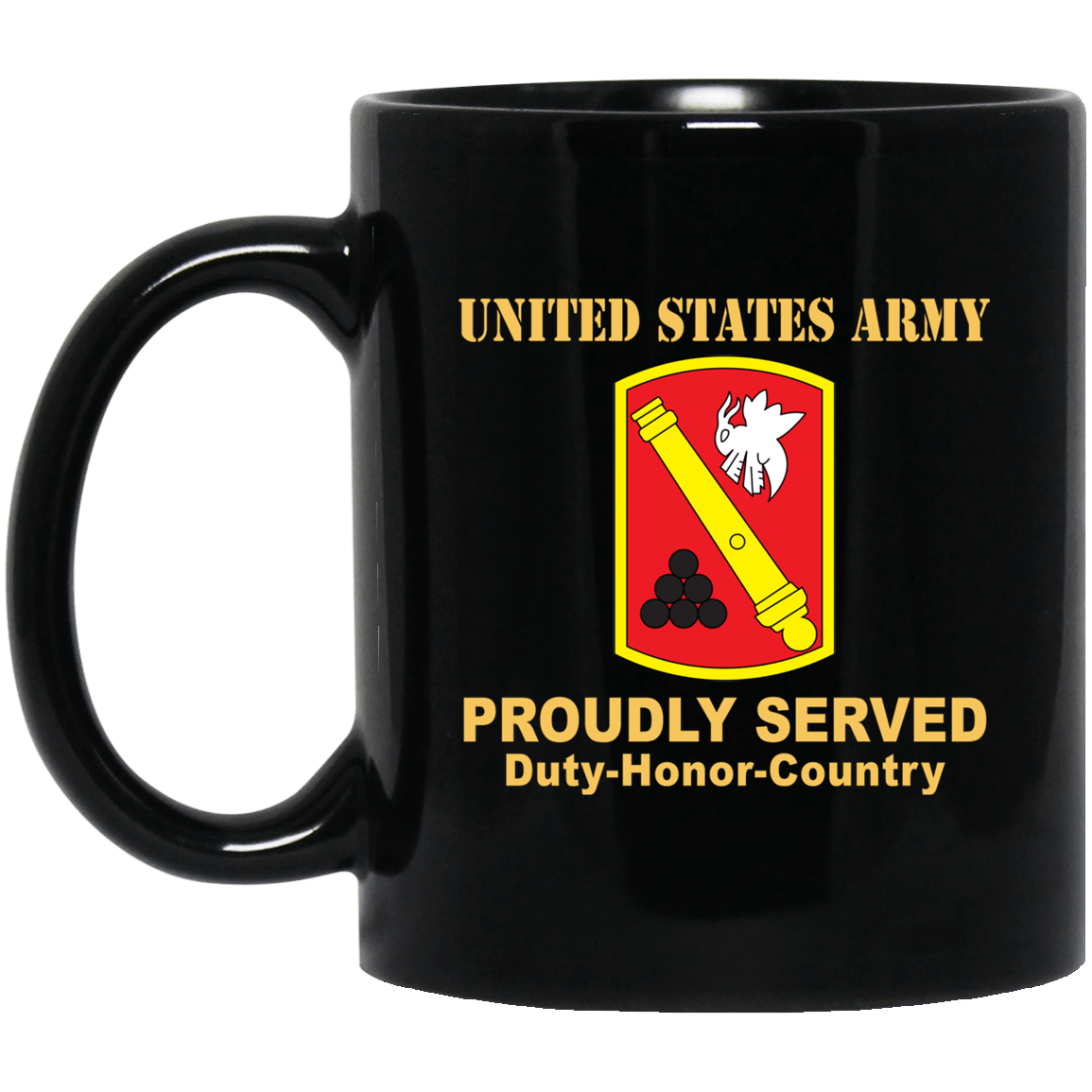US ARMY 135TH FIELD ARTILLERY BRIGADE- 11 oz - 15 oz Black Mug-Mug-Army-CSIB-Veterans Nation