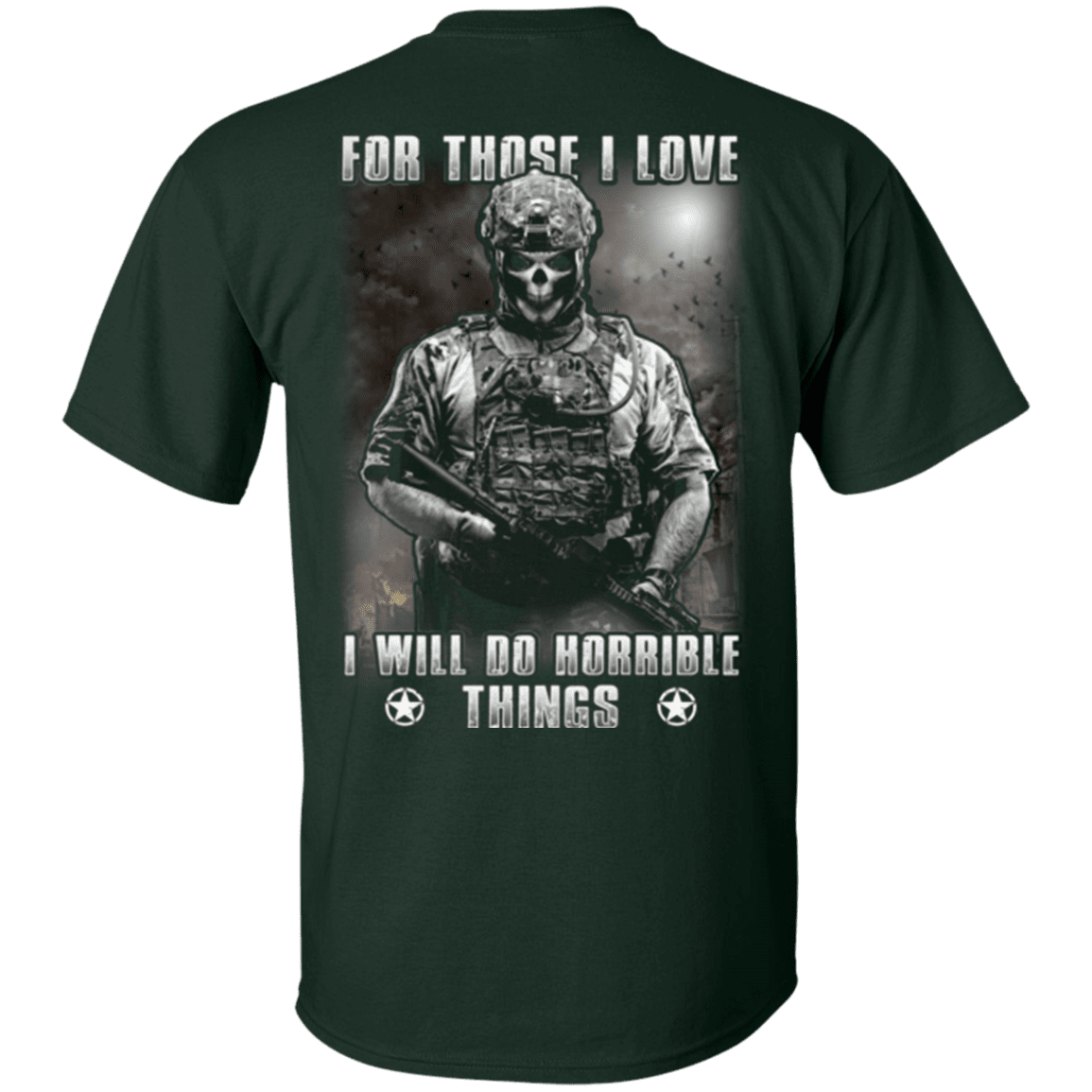 Military T-Shirt "For Those I Love Veteran"-TShirt-General-Veterans Nation