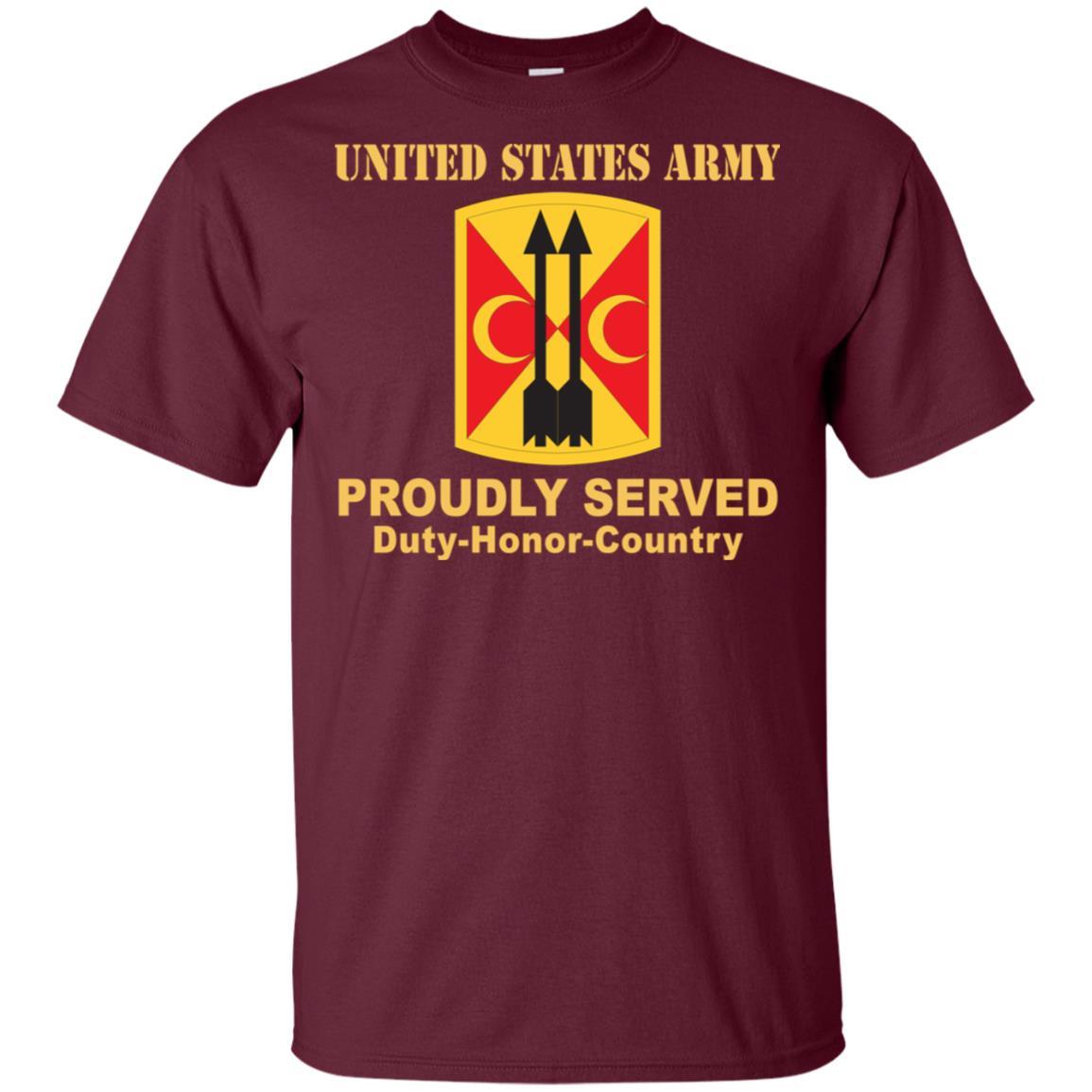 US ARMY 212 FIRES BRIGADE- Proudly Served T-Shirt On Front For Men-TShirt-Army-Veterans Nation