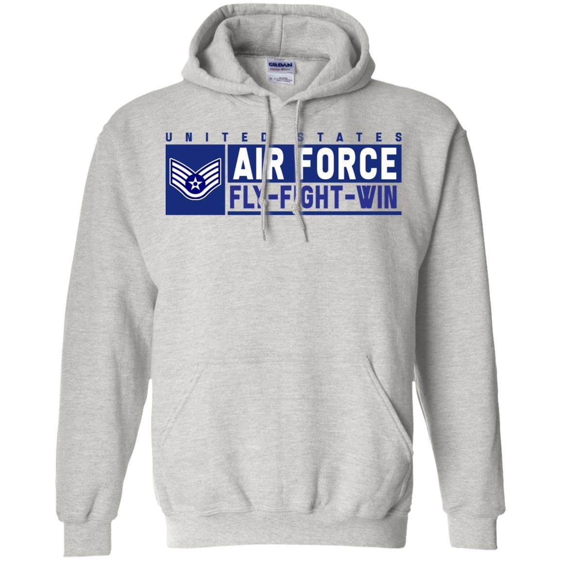 US Air Force E-5 Staff Sergeant Fly - Fight - Win Long Sleeve - Pullover Hoodie-TShirt-USAF-Veterans Nation