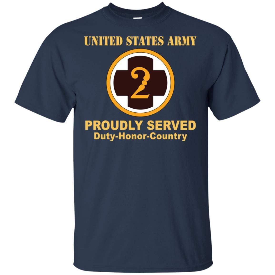 US ARMY 2ND MEDICAL BRIGADE- Proudly Served T-Shirt On Front For Men-TShirt-Army-Veterans Nation