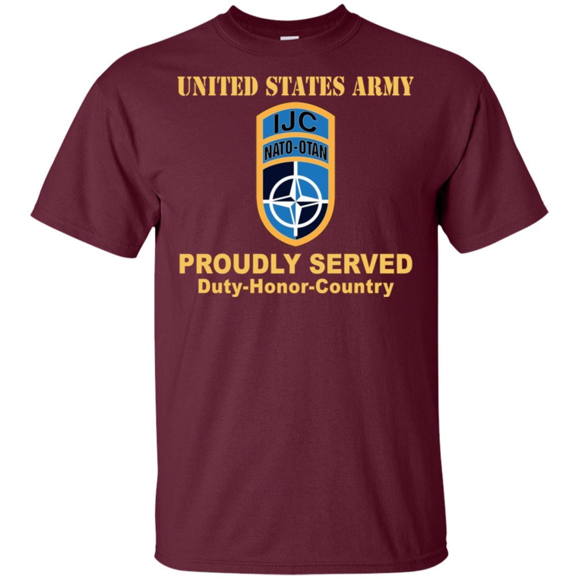 US ARMY CSIB NATO ISAF JOINT COMMAND IN AFGHANISTAN- Proudly Served T-Shirt On Front For Men-TShirt-Army-Veterans Nation