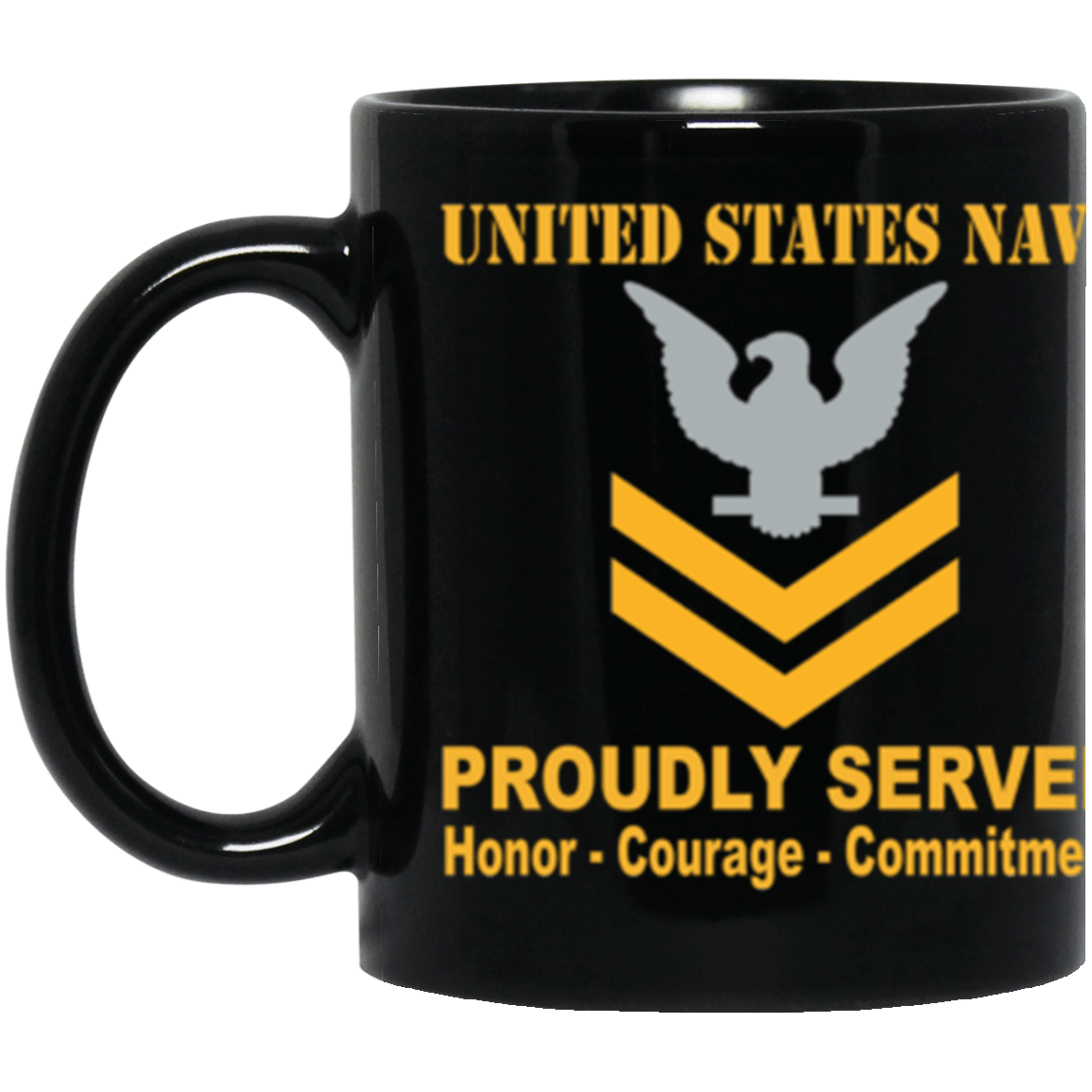 US Navy E-5 Petty Officer Second Class E5 PO2 Gold Stripe Collar Device Proudly Served Core Values 11 oz. Black Mug-Drinkware-Veterans Nation