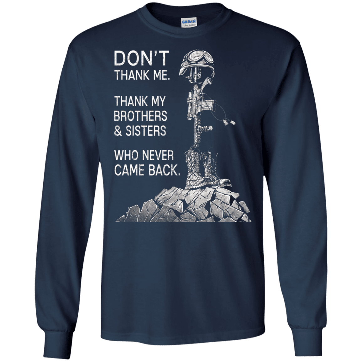 Military T-Shirt "Don't Thank Me - Thank my Brothers Sisters"-TShirt-General-Veterans Nation