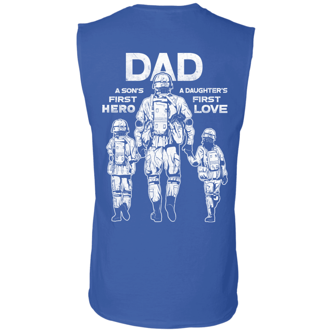 Military T-Shirt "Dad A Son's First Hero Daughter's First Love" Men Back-TShirt-General-Veterans Nation