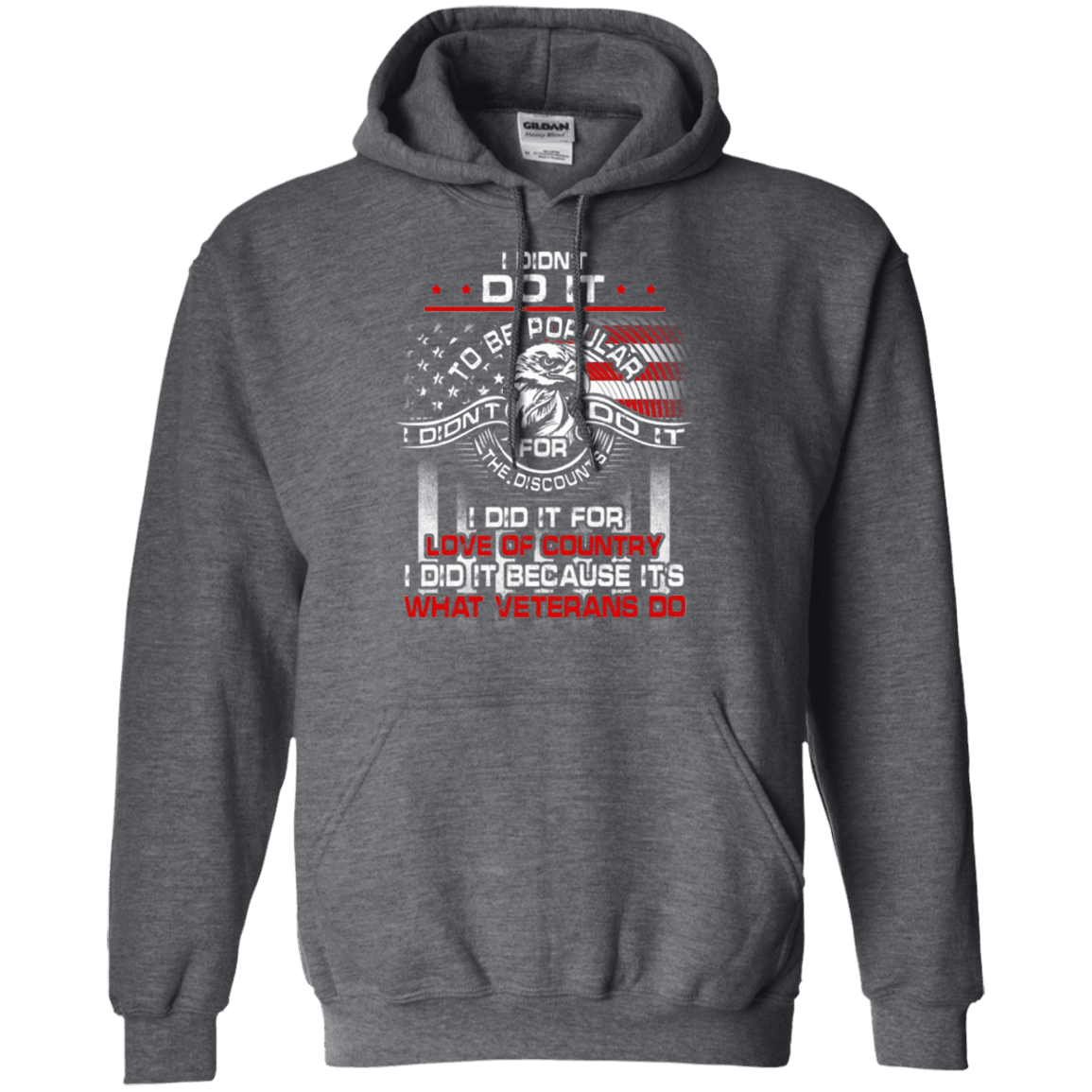 Military T-Shirt "I DID IT BECAUSE ITS WHAT VETERANS DO"-TShirt-General-Veterans Nation