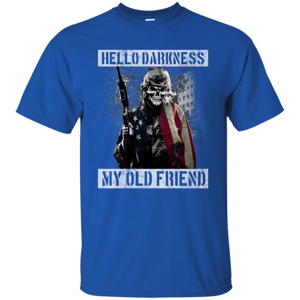Military T-Shirt "Hello Darkness - My Old Friend Men On" Front-TShirt-General-Veterans Nation