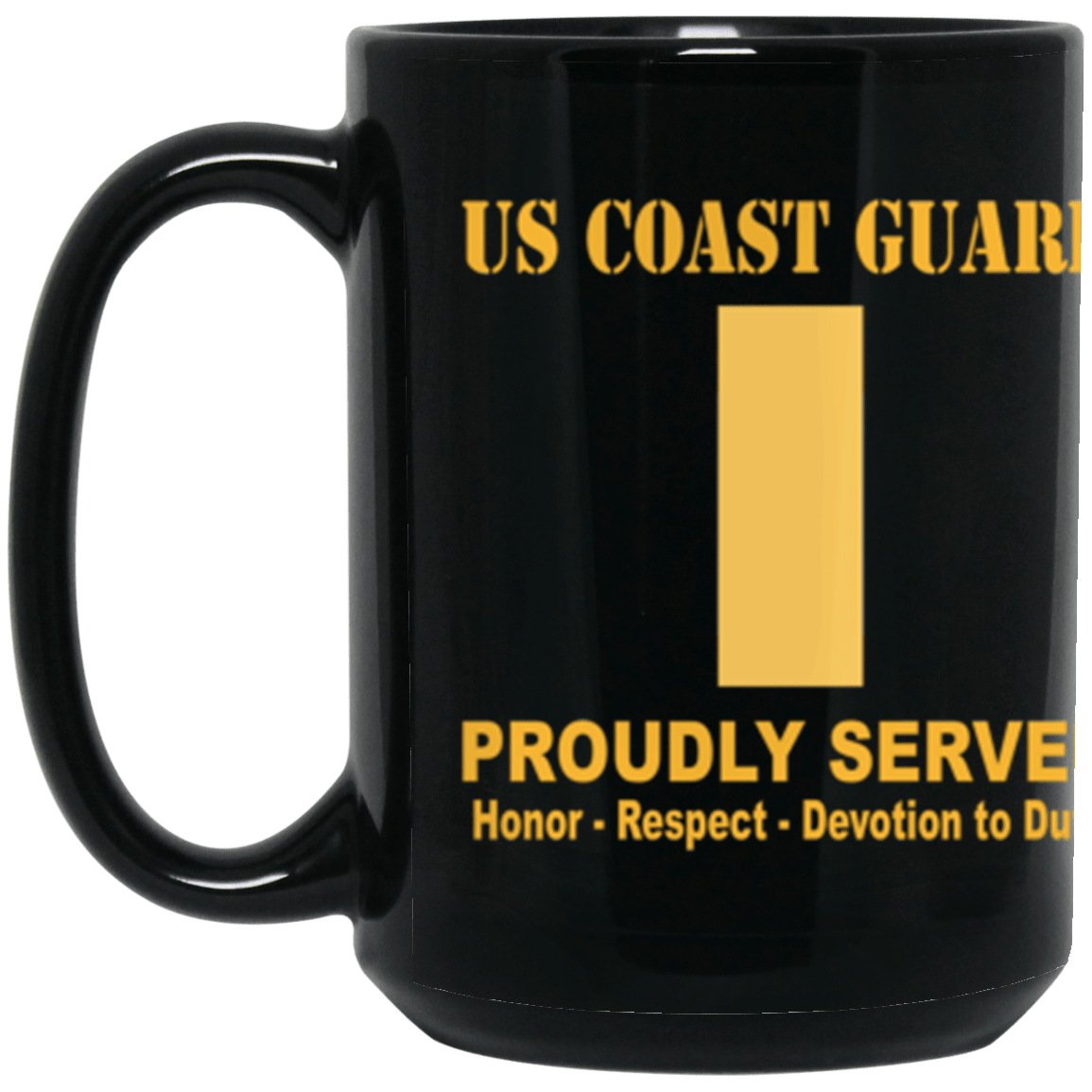 USCG O-1 Ensign O1 ENS Junior Officer Ranks Proudly Served Core Values 15 oz. Black Mug-Drinkware-Veterans Nation
