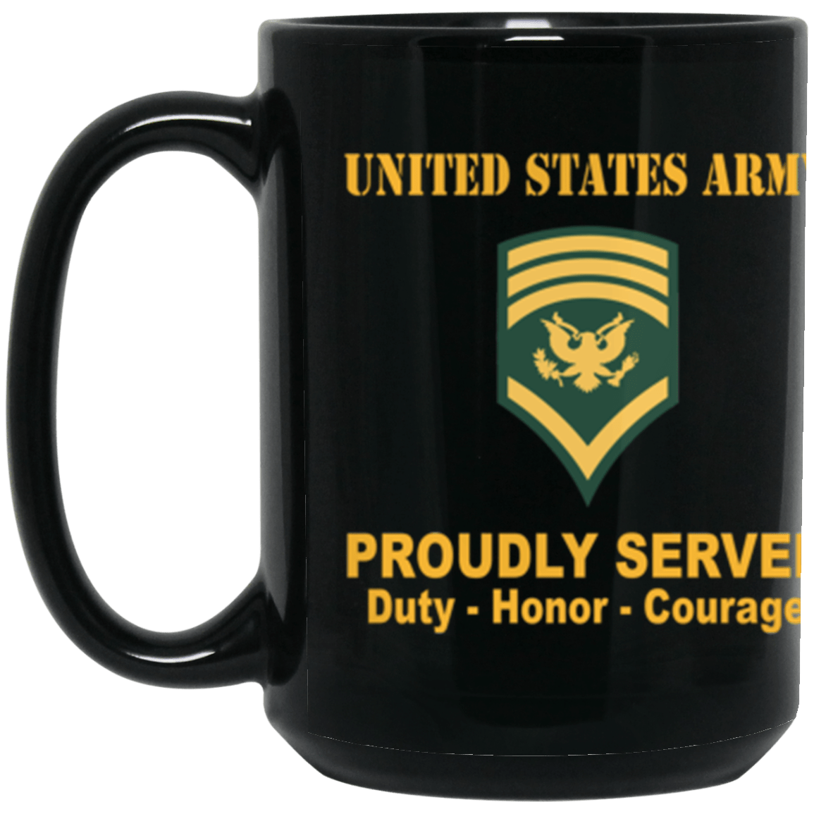 US Army E-8 SPC E8 Specialist Ranks Proudly Served Core Values 15 oz. Black Mug-Drinkware-Veterans Nation