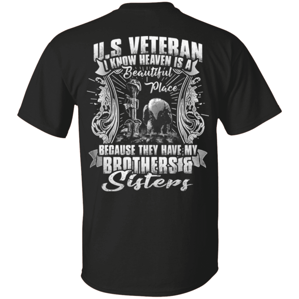 Military T-Shirt "Heaven Is The Beautiful Place With Brothers And Sisters Veteran"-TShirt-General-Veterans Nation