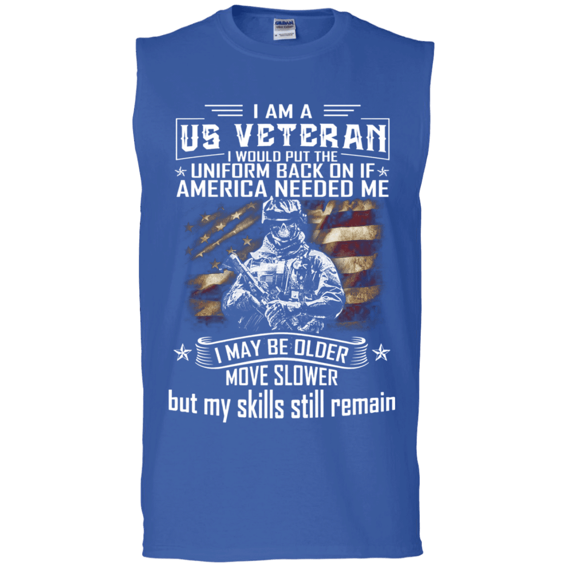 Military T-Shirt "I am A US Veteran With Skill Sitll Remain Men" Front-TShirt-General-Veterans Nation