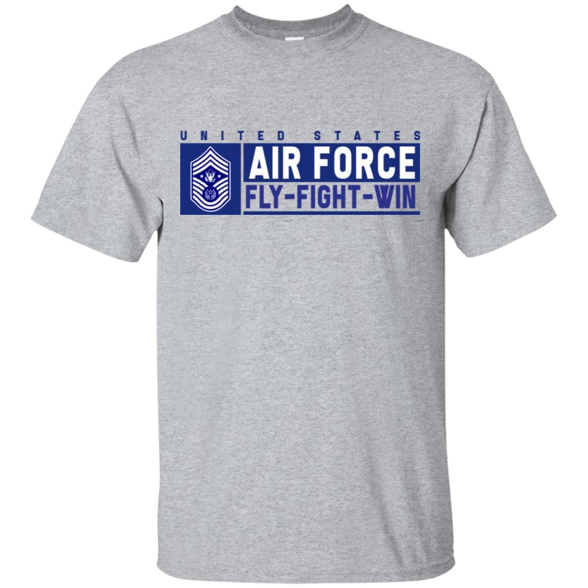 US Air Force E-9 Chief Master Sergeant Of The Air Force Fly - Fight - Win T-Shirt On Front For Men-TShirt-USAF-Veterans Nation