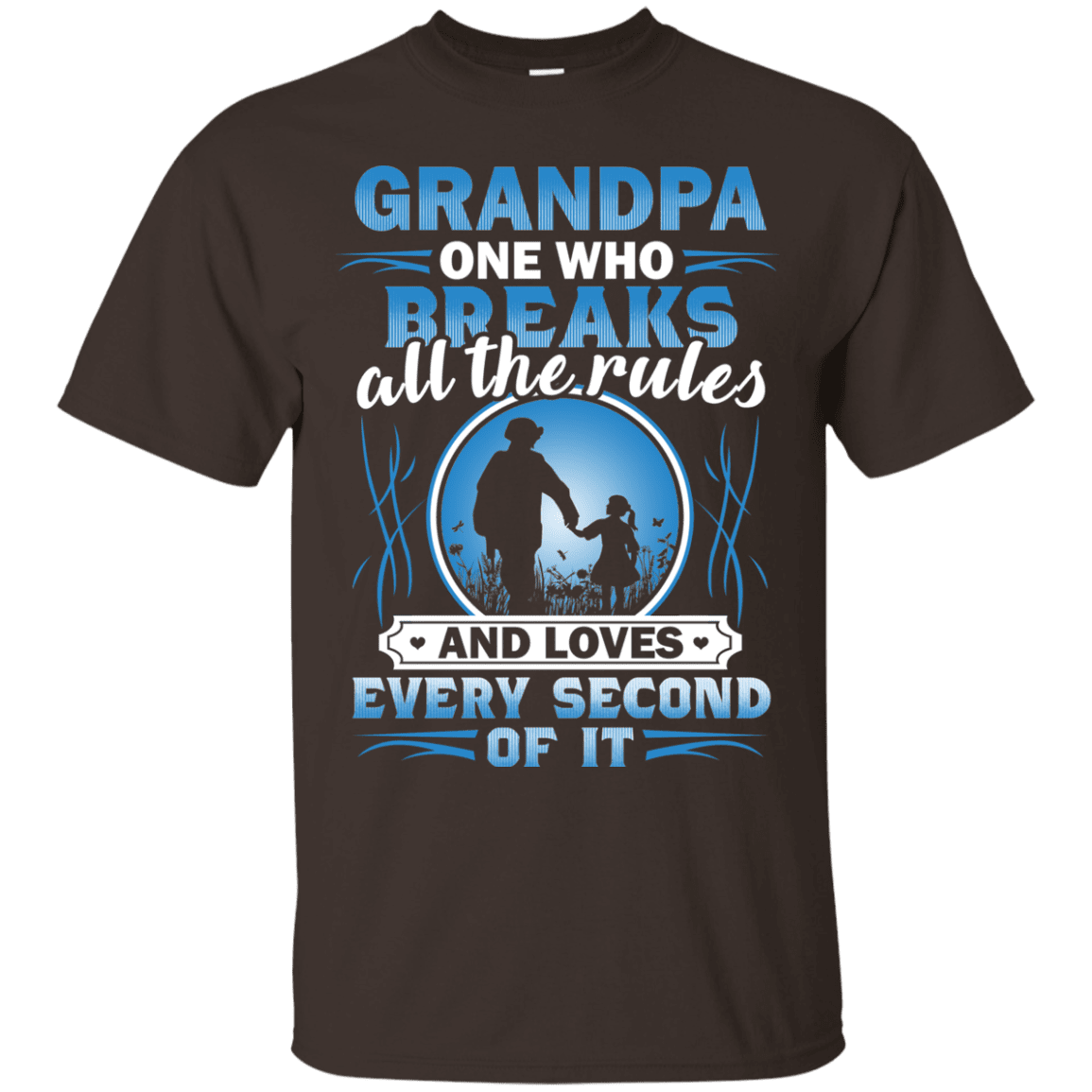 Military T-Shirt "GRANDPA ONE WHO BREAKS ALL THE RULES"-TShirt-General-Veterans Nation