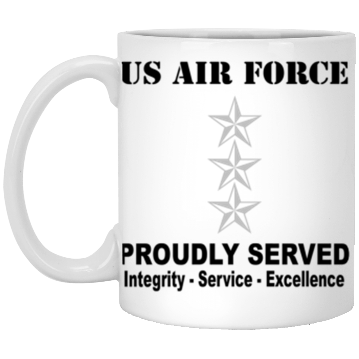 US Air Force O-9 Lieutenant General Lt Ge O9 General Officer Ranks Proudly Served Core Values 11 oz. White Mug-Drinkware-Veterans Nation