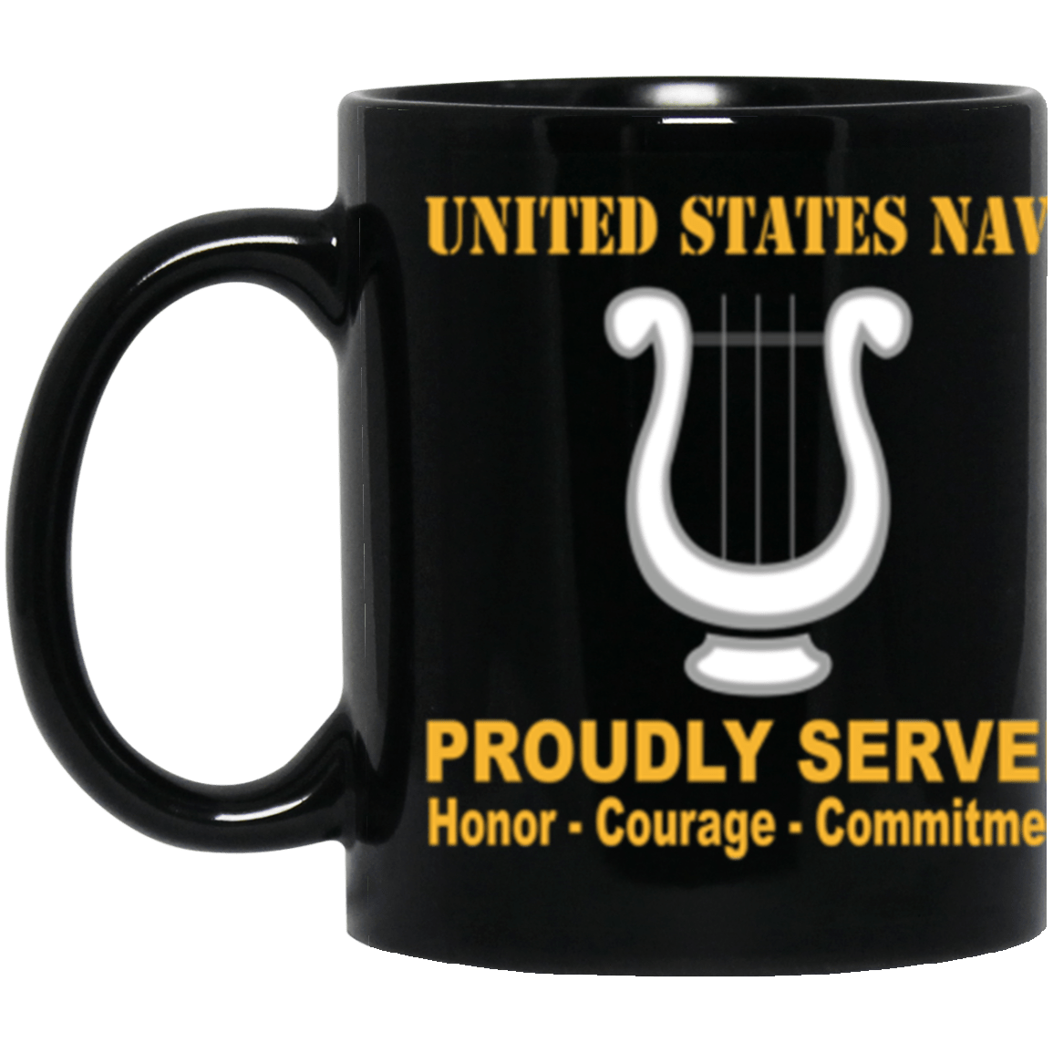 US Navy Navy Musician Navy MU Proudly Served Core Values 11 oz. Black