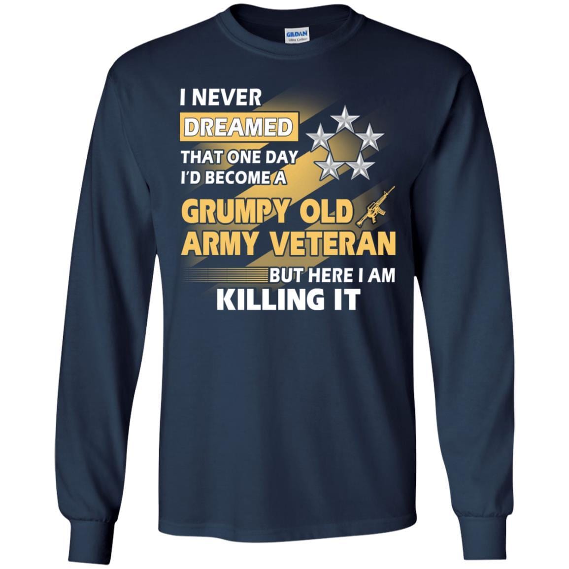 US Army T-Shirt "Grumpy Old Veteran" O-10 General of the Army(GA) On Front-TShirt-Army-Veterans Nation