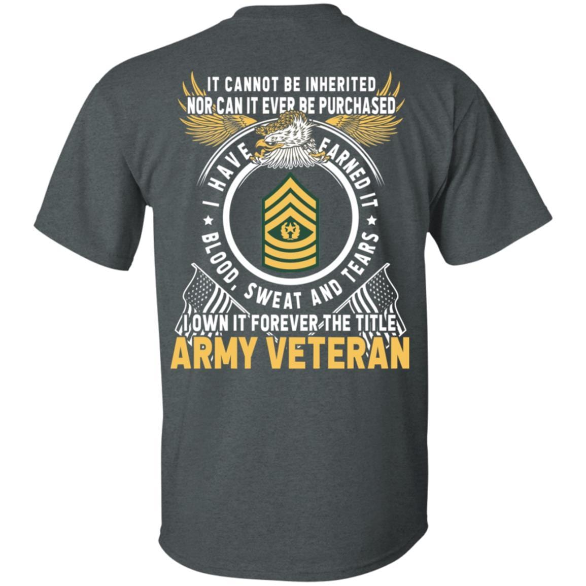 US Army E-9 Command Sergeant Major E9 CSM Noncommissioned Officer Ranks T-Shirt For Men On Back-TShirt-Army-Veterans Nation