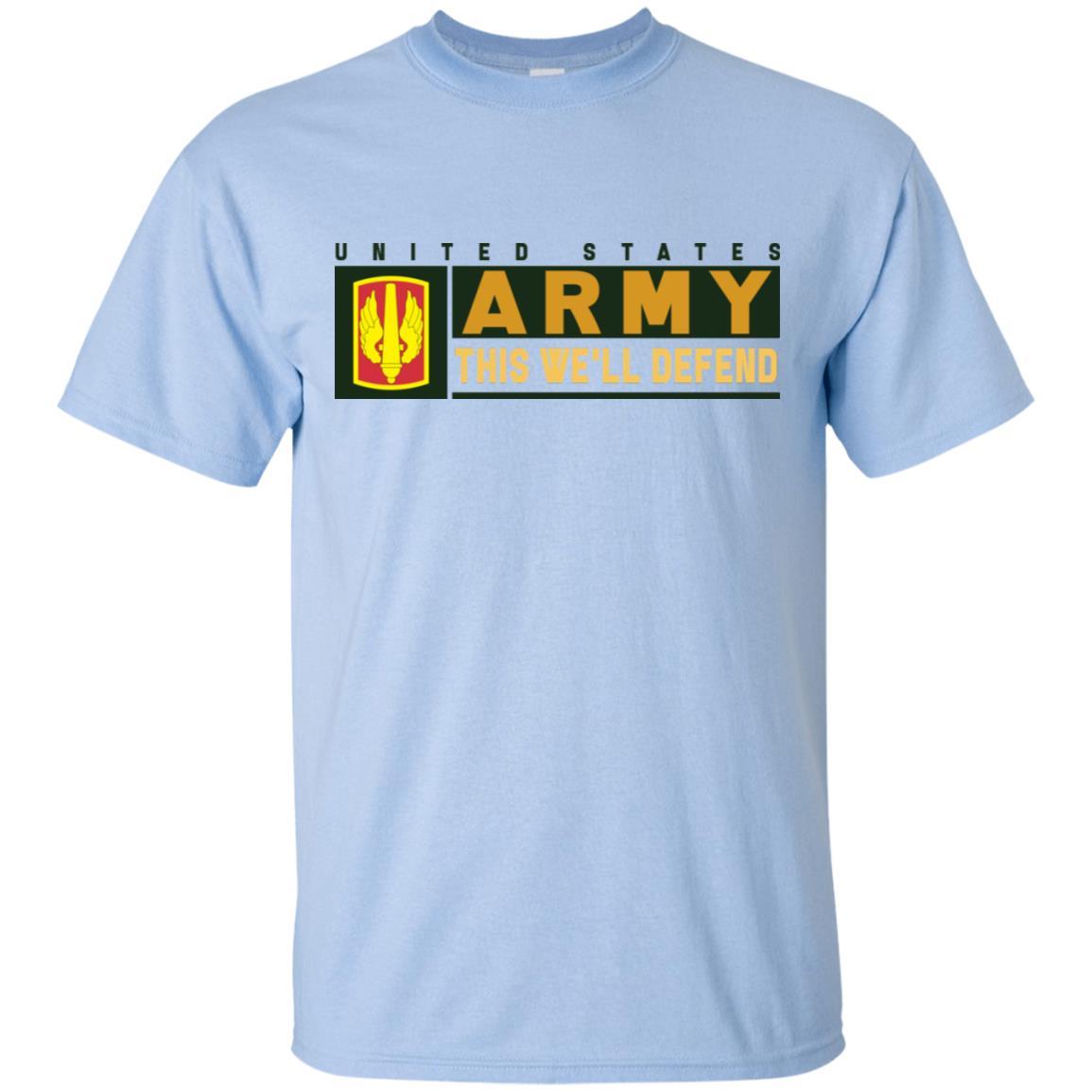 US Army 18TH FIELD ARTILLERY BRIGADE- This We'll Defend T-Shirt On Front For Men-TShirt-Army-Veterans Nation