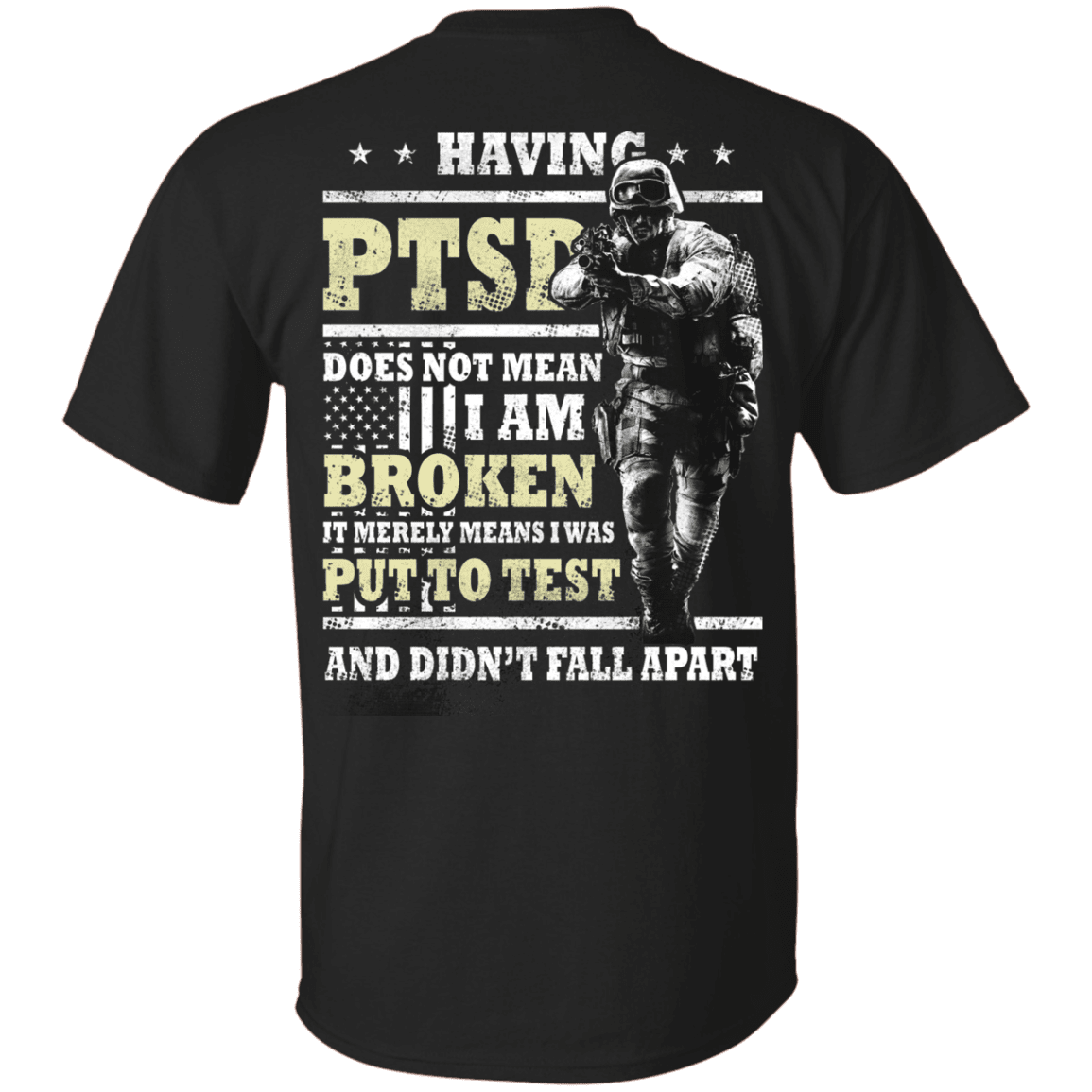 Military T-Shirt "Having PTSD Doen't Mean Broken Back"-TShirt-General-Veterans Nation