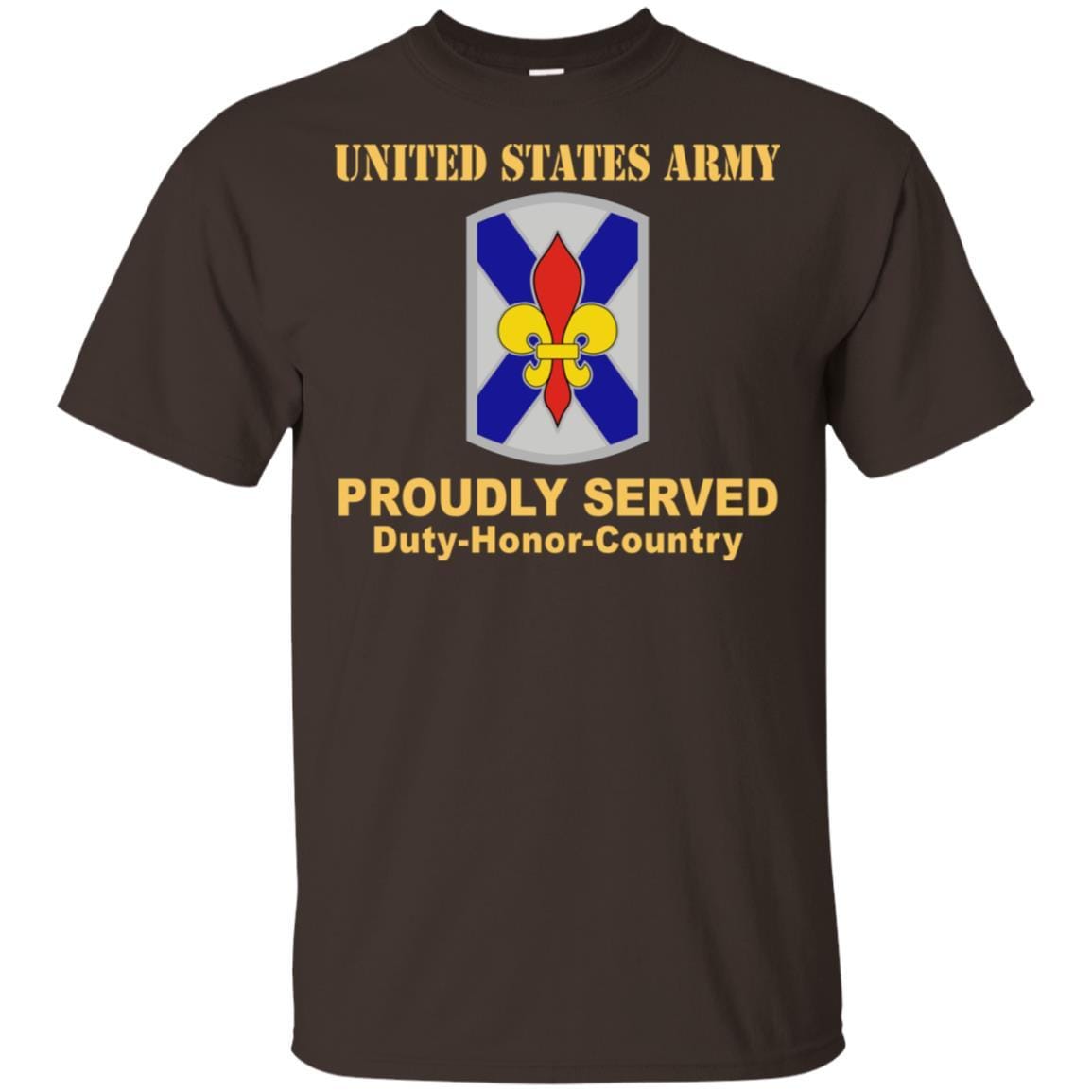 US ARMY 256TH INFANTRY BRIGADE COMBAT TEAM-01- Proudly Served T-Shirt On Front For Men-TShirt-Army-Veterans Nation