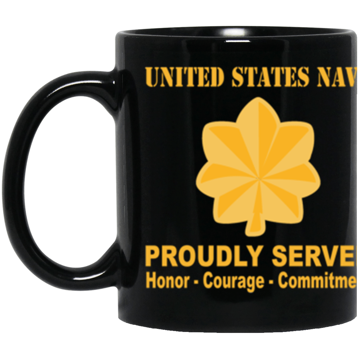 US Navy O-4 Lieutenant Commander O4 LCDR Junior Officer Ranks Proudly Served Core Values 11 oz. Black Mug-Drinkware-Veterans Nation