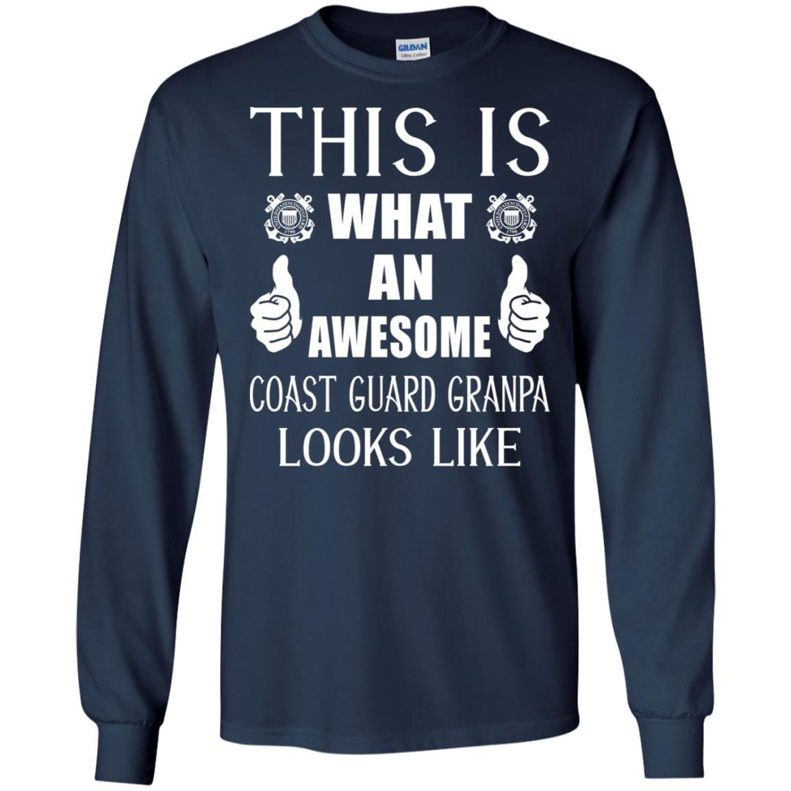 This Is What An Awesome Coast Guard Grandpa Look Like T-Shirt On Front-TShirt-USCG-Veterans Nation