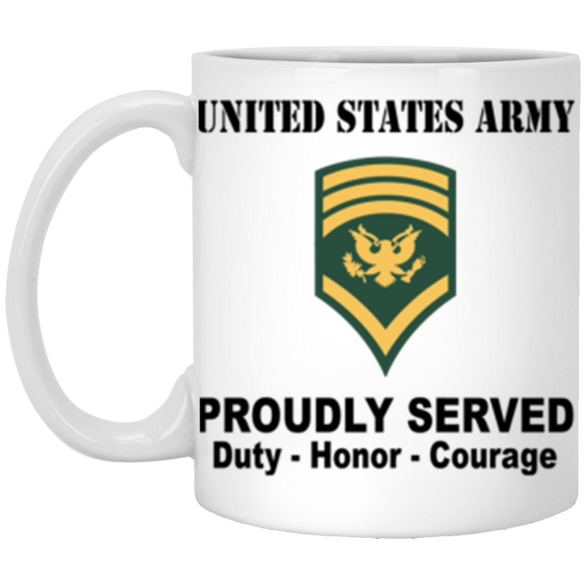 US Army E-8 SPC E8 Specialist Ranks Proudly Served Core Values 11 oz. White Mug-Drinkware-Veterans Nation