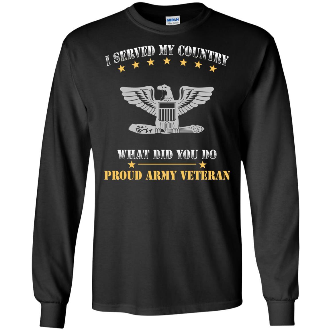 US Army O-6 Colonel O6 COL Field Officer Ranks Men Front T Shirt - Proud US Army Veteran-TShirt-Army-Veterans Nation