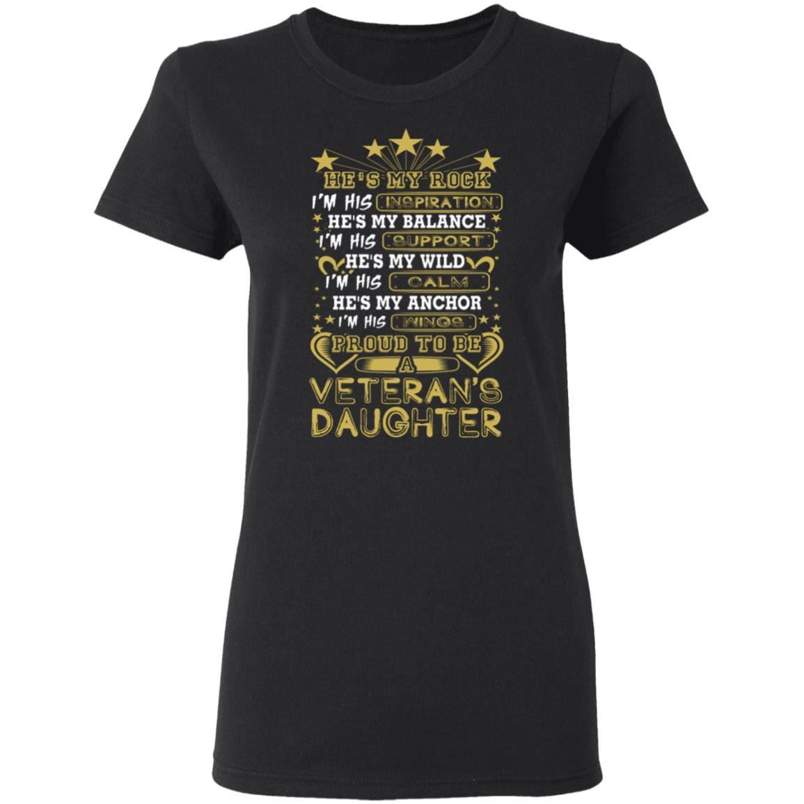 T-Shirt Proud To Be A Daughter Veteran G500L Gildan Ladies' 5.3 oz. On Front-T-Shirts-Veterans Nation