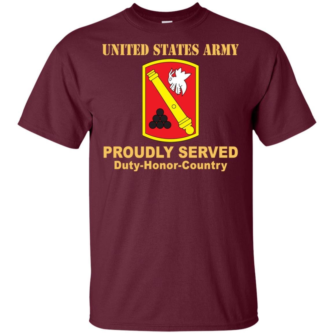 US ARMY 135TH FIELD ARTILLERY BRIGADE- Proudly Served T-Shirt On Front For Men-TShirt-Army-Veterans Nation