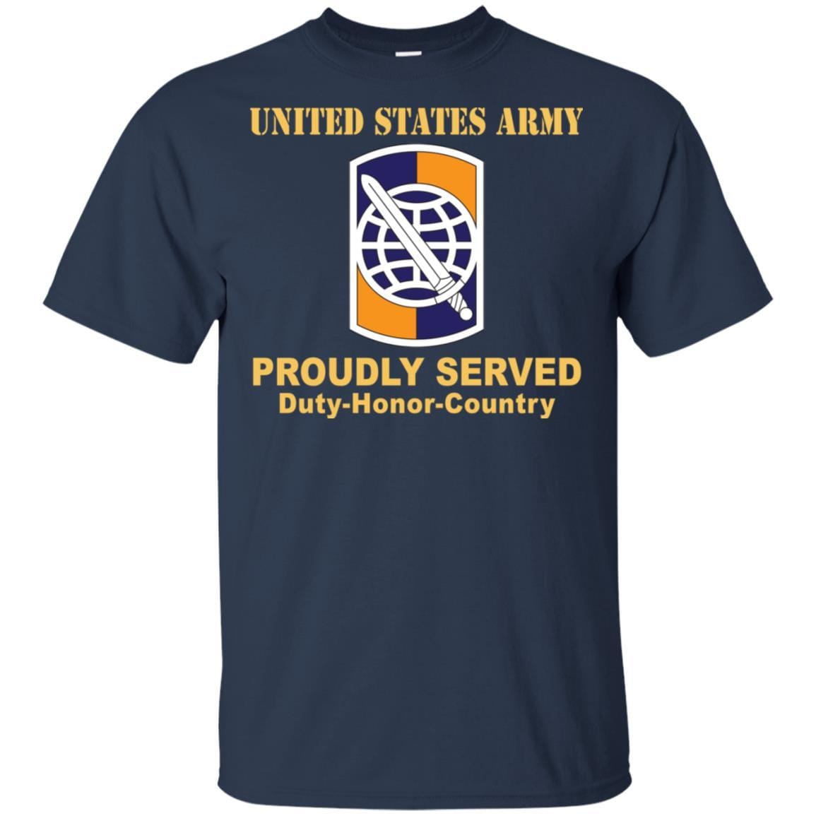 US ARMY 358TH CIVIL AFFAIRS BRIGADE- Proudly Served T-Shirt On Front For Men-TShirt-Army-Veterans Nation