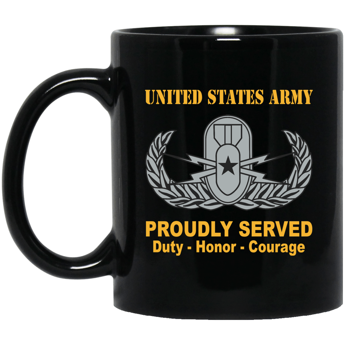 US Army Combat Badge Insignia Proudly Served Duty - Honor - Courage Black Coffee Mug 11oz-15oz-Mug-Army-Veterans Nation