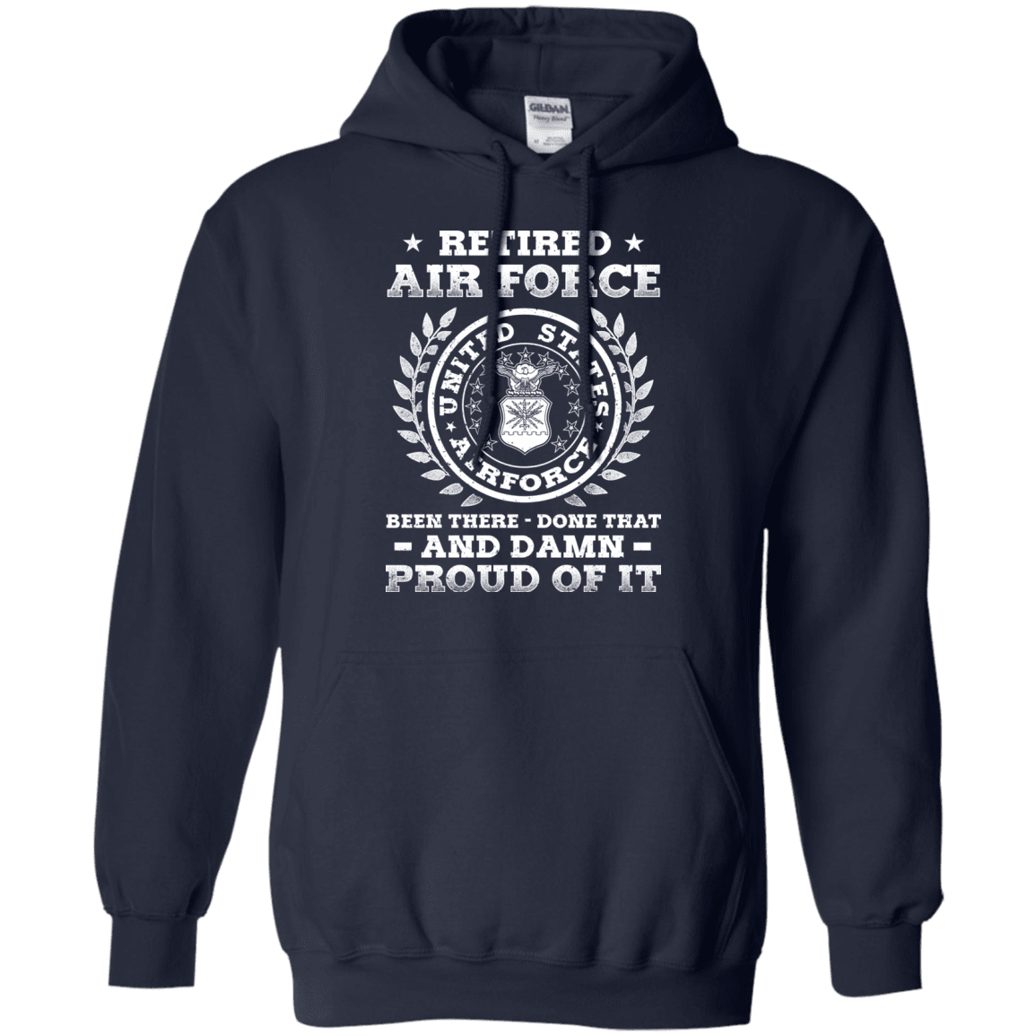 Retired Air Force Been There Done That And Damn Men Front T Shirts-TShirt-USAF-Veterans Nation
