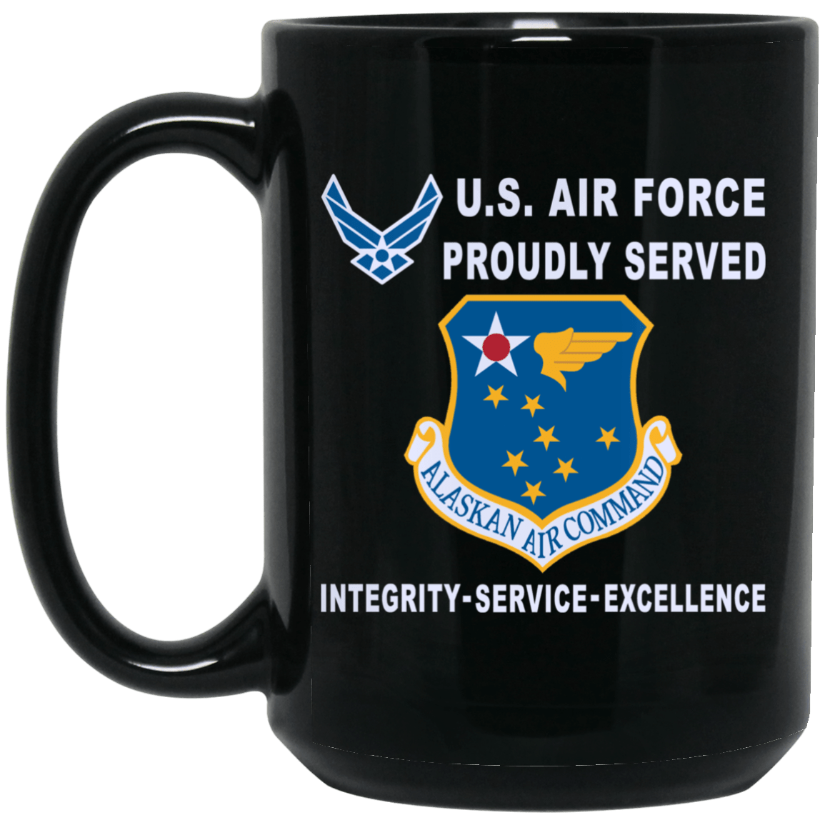 US Air Force Alaskan Air Command Proudly Served-D04 11 oz - 15 oz Black Mug-Mug-USAF-Shield-Veterans Nation