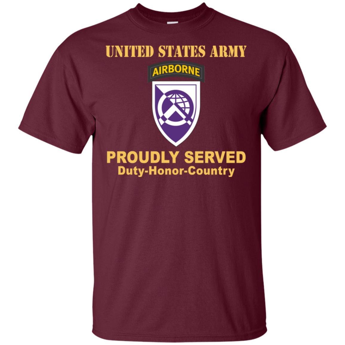 US ARMY 360TH CIVIL AFFAIRS BRIGADE- Proudly Served T-Shirt On Front For Men-TShirt-Army-Veterans Nation