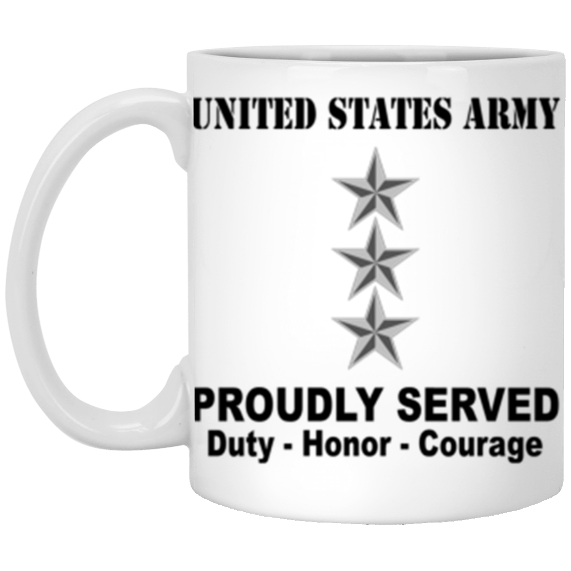 US Army O-9 Lieutenant General O9 LTG General Officer Ranks Proudly Served Core Values 11 oz. White Mug-Drinkware-Veterans Nation