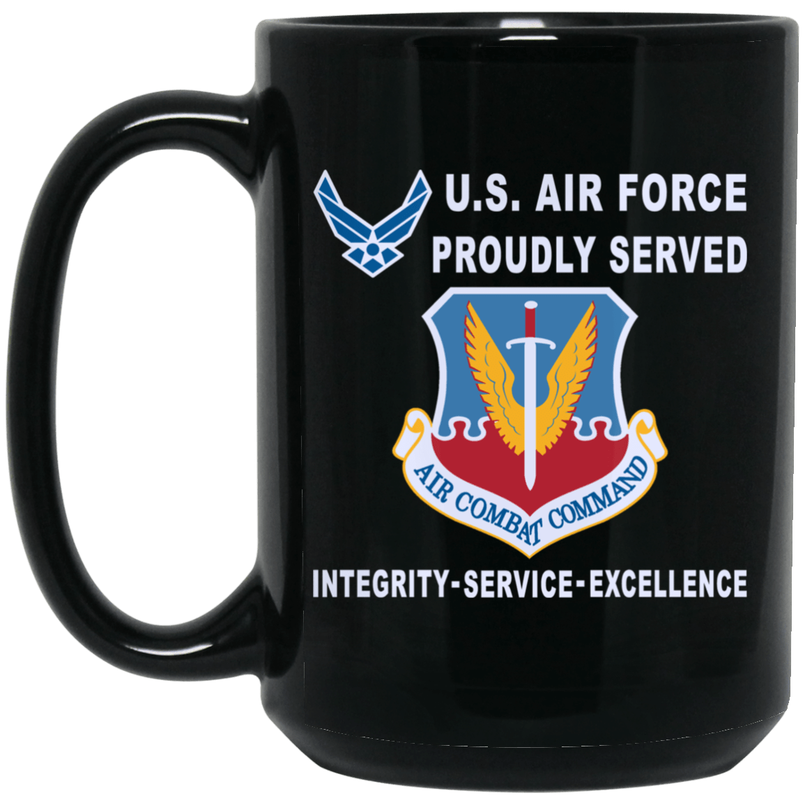 US Air Force Air Combat Command Proudly Served-D04 11 oz - 15 oz Black Mug-Mug-USAF-Shield-Veterans Nation