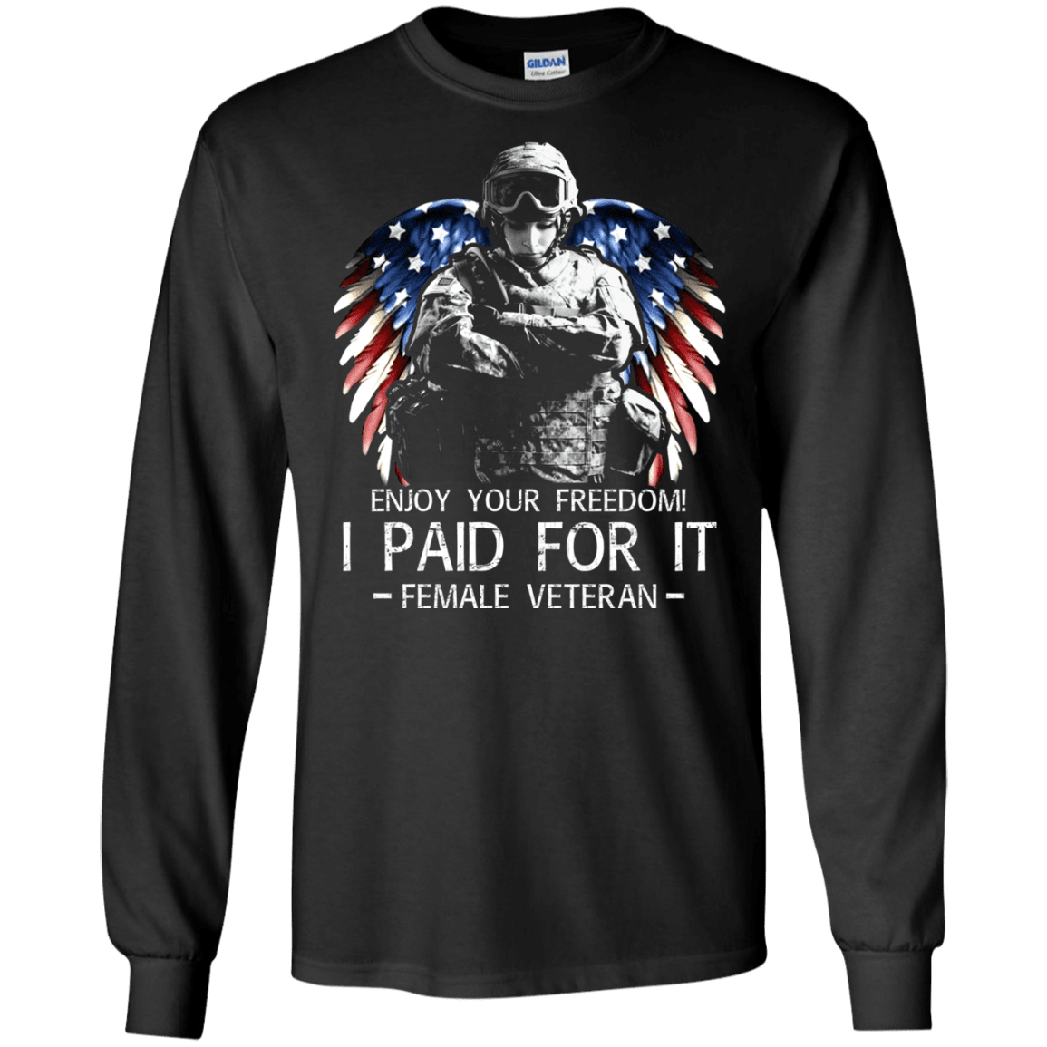 Military T-Shirt "Female Veteran - Enjoy your freedom I paid for it Women" Front-TShirt-General-Veterans Nation