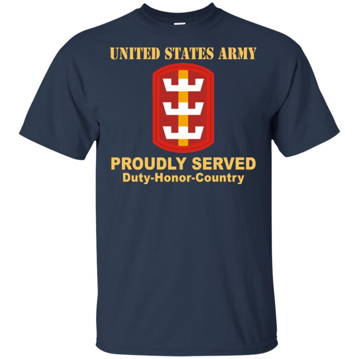 US ARMY 130TH ENGINEER BRIGADE - Proudly Served T-Shirt On Front For Men-TShirt-Army-Veterans Nation