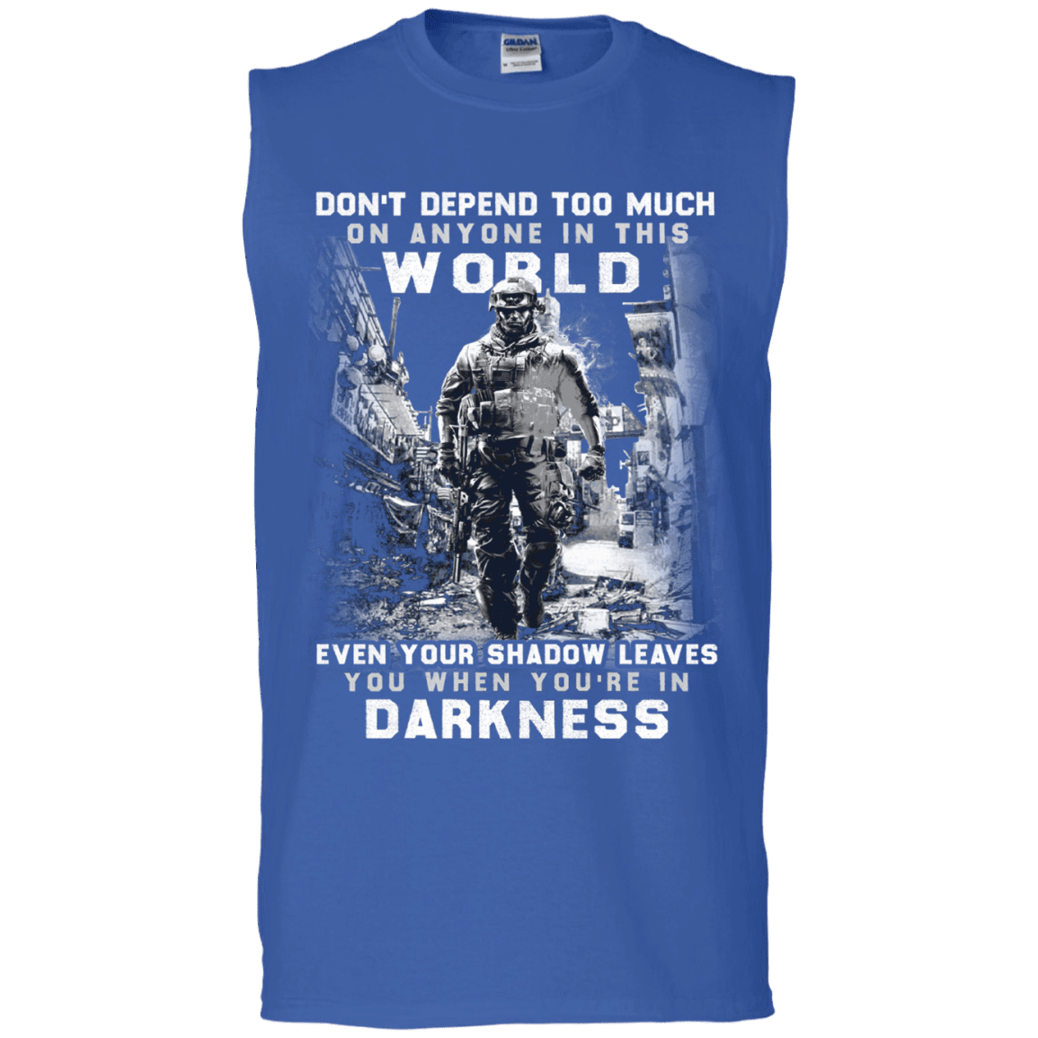 Military T-Shirt "DON'T DEFEND TOO MUCH ANYONE IN THIS WORLD"-TShirt-General-Veterans Nation