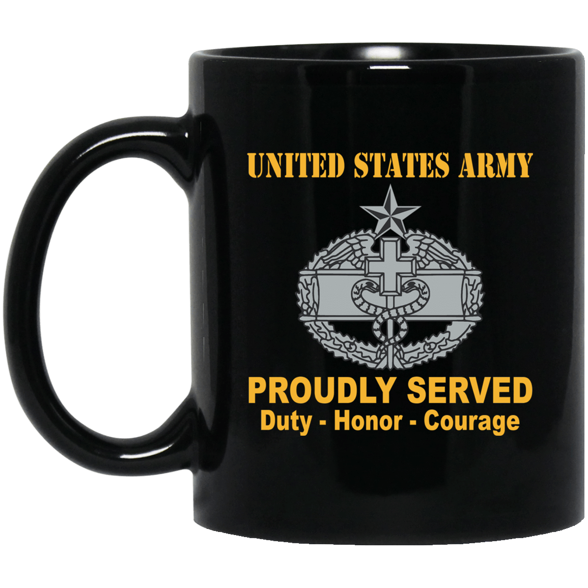 US Army Combat Badge Insignia Proudly Served Duty - Honor - Courage Black Coffee Mug 11oz-15oz-Mug-Army-Veterans Nation