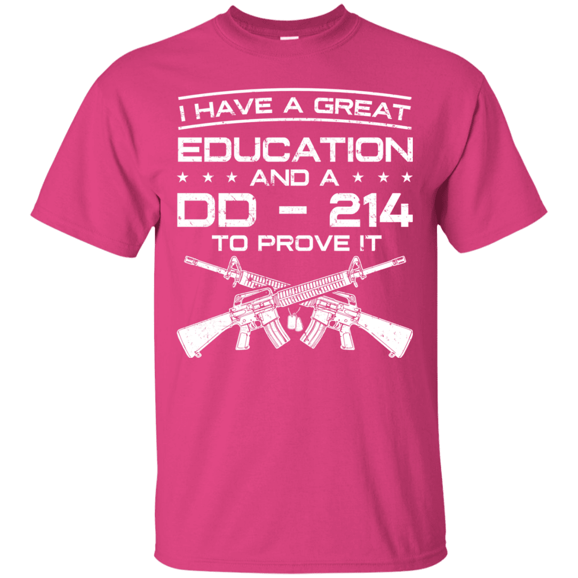 Military T-Shirt "I Have A Great Education And A DD 214 To Prove It - Women" Front-TShirt-General-Veterans Nation