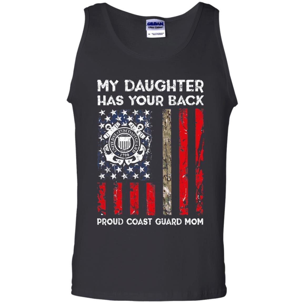 My Daughter Has Your Back - Proud Coast Guard Mom Men T Shirt On Front-TShirt-USCG-Veterans Nation