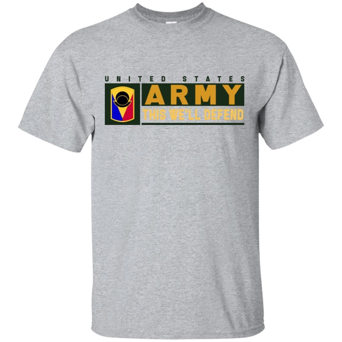 US Army 53RD INFANTRY BRIGADE COMBAT TEAM- This We'll Defend T-Shirt On Front For Men-TShirt-Army-Veterans Nation