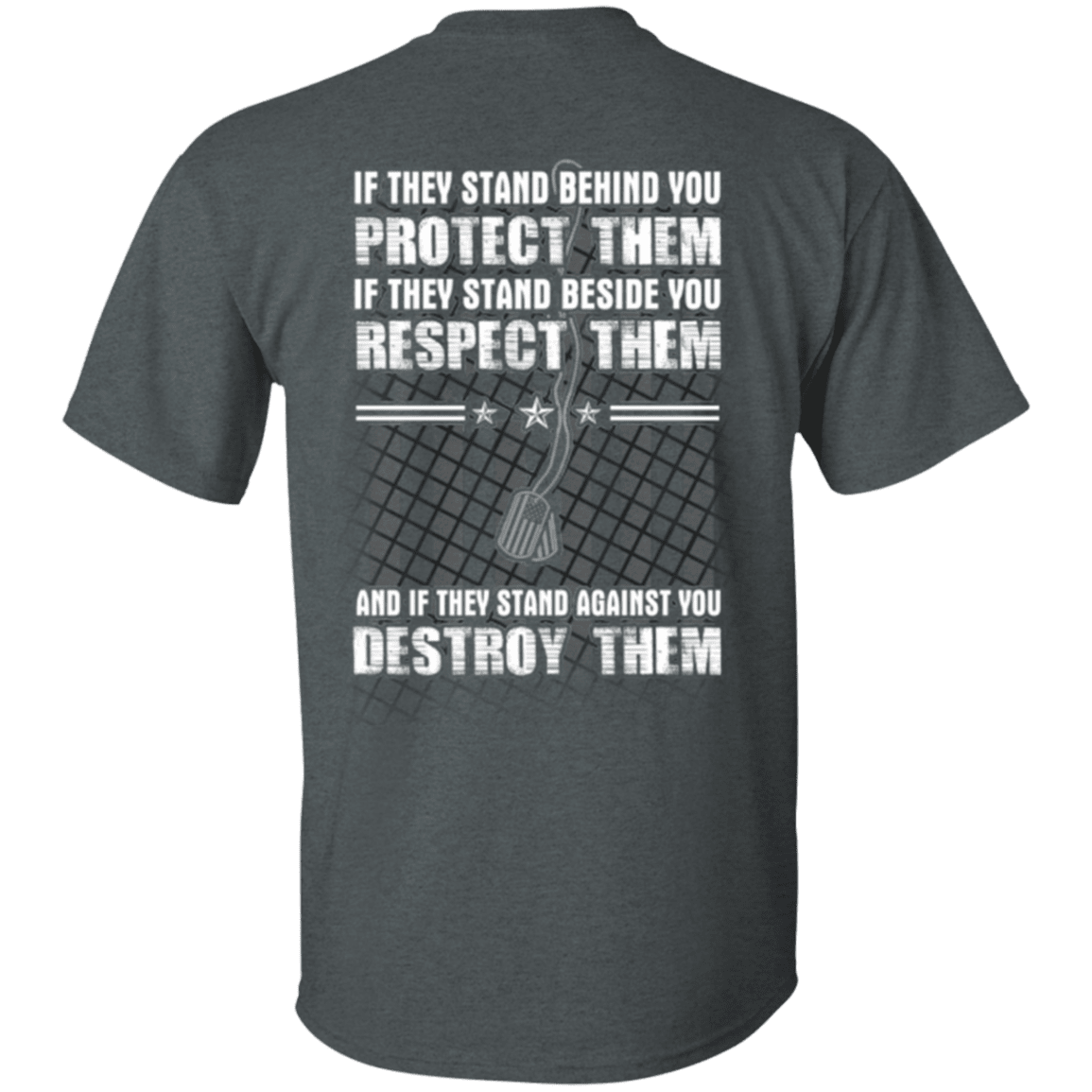 Military T-Shirt "Protect Them Respect Them Destroy Them Veteran"-TShirt-General-Veterans Nation