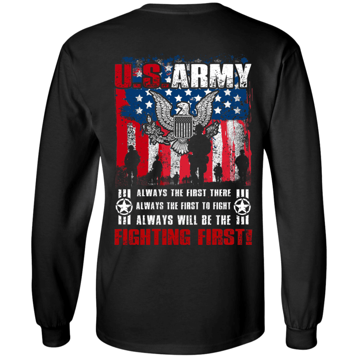 US Army Always Will Be The Fighting First Men Back T Shirts-TShirt-Army-Veterans Nation